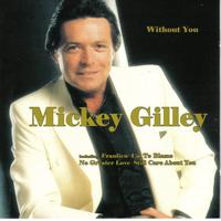 Mickey Gilley - Without You