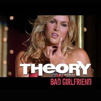 Theory Of A Deadman - Bad Girlfriend