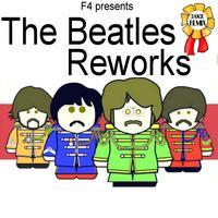F4 - Beatles Reworks