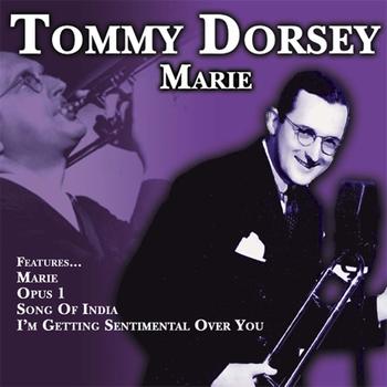 Tommy Dorsey - Marie