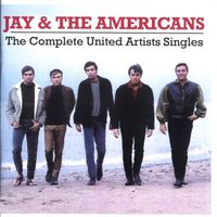 Jay & The Americans - Complete United Artists Singles