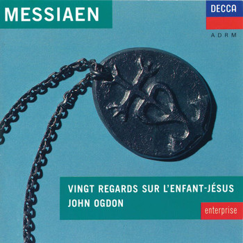 John Ogdon - Messiaen: Vingt regards sur l'Enfant-Jésus