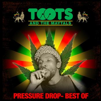 Toots & The Maytals - Pressure Drop - The Best Of