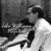 John Williams - Plays Bach