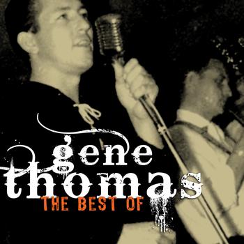 Gene Thomas - The Very Best Of