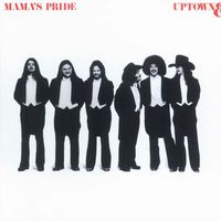 Mama's Pride - Uptown & Lowdown
