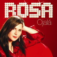 Rosa - Ojala