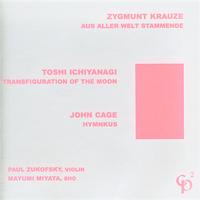 Paul Zukofsky - Zygmunt Krauze/Toshi Ichiyanagi/John Cage