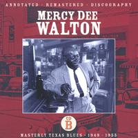 Mercy Dee Walton - Masterly Texas Blues- CD B: 1949-1955