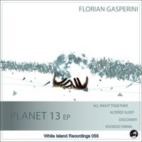 Florian Gasperini - Planet 13 EP