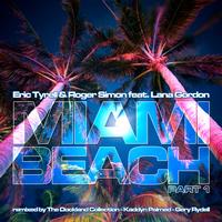 Eric Tyrell, Roger Simon - Miami Beach (Part 1)
