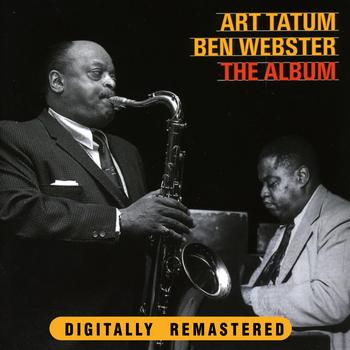 Art Tatum & Ben Webster - The Album