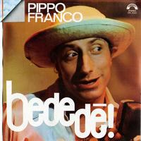 Pippo Franco - Bedede'