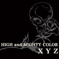 High And Mighty Color - XYZ