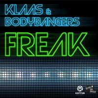 Klaas & Bodybangers - Freak