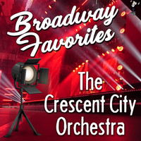 Crescent City Orchestra - Broadway Favorites