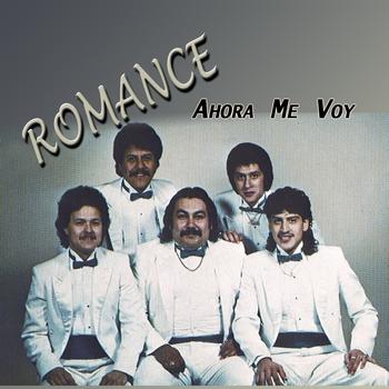 Romance - Ahora Me Voy
