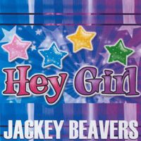 Jackey Beavers - Hey Girl