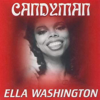 Ella Washington - Candyman