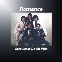 Romance - Eres Amor De Mi Vida