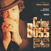Crime Boss - Conflicts & Confusions (Explicit)