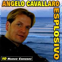 Angelo Cavallaro - Esplosivo