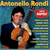 Antonello Rondi - Canta Napoli