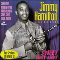 Jimmy Hamilton - Sweet But Hot