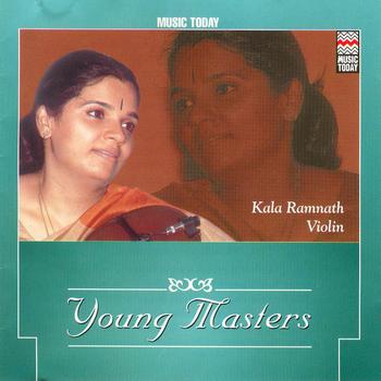 Kala Ramnath - Young Masters - Kala Ramnath