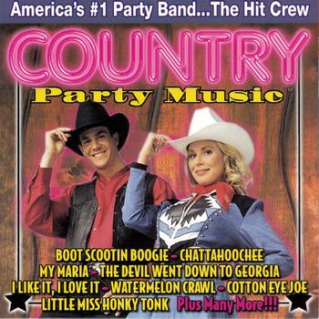 The Hit Crew - Country Party Music