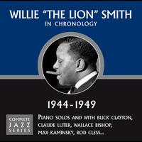 Willie "The Lion" Smith - Complete Jazz Series 1944 - 1949