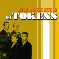 The Tokens - The Greatest Hits Of The Tokens