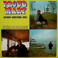 Anthony Armstrong Jones - Proud Mary