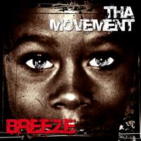 Breeze - Tha Movement (Explicit)
