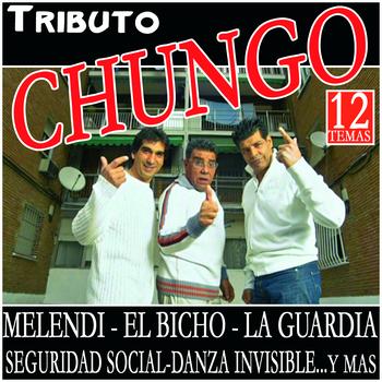 Los Chunguitos - Tributo Chungo