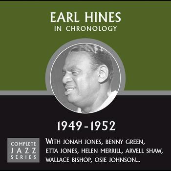 Earl Hines - Complete Jazz Series 1949 - 1952