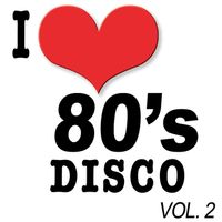 The Eighty Group - I Love 80's Disco Vol.2