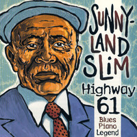 Sunnyland Slim - Highway 61