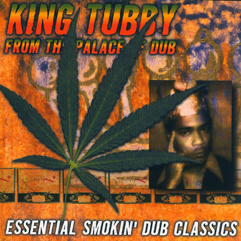 King Tubby - From The Palace Of Dub