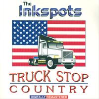 The Inkspots - Truck Stop Country
