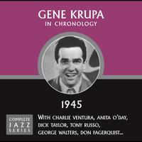 Gene Krupa - Complete Jazz Series 1945