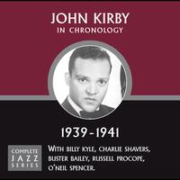 John Kirby - Complete Jazz Series 1939 - 1941