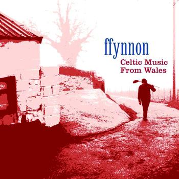 Ffynnon - Celtic Music from Wales