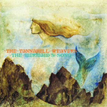 The Tannahill Weavers - Mermaid's Song