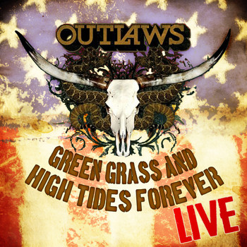 The Outlaws - Green Grass and High Tides Forever (Live)