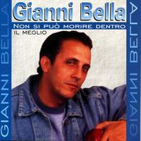 Gianni Bella - Il Meglio