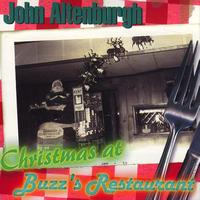 John Altenburgh - Christmas At Buzz's Restaurant
