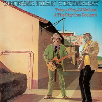 J.J. Malone - Younger Than Yesterday