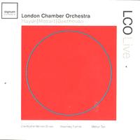 London Chamber Orchestra - LCO Live - Haydn/Mozart/Beethoven
