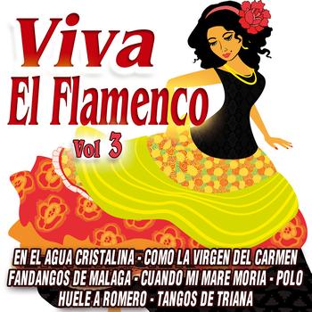 Various Artists - Viva El Flamenco Vol.3